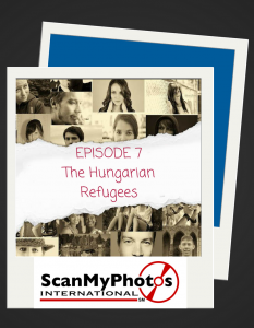 TFTPWS Episode7 233x300 - Tales From The Pictures We Saved – Episode 7: The Hungarian Refugees