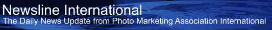 Newsline International: The Daily News Update from Photo Marketing Association Intl.