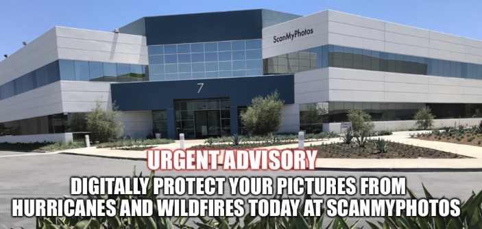 Urgent Advisory Hurricanes Wildfires - WSJ Raves on ScanMyPhotos Photo Digitizing Service