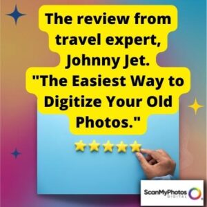 “The Easiest Way to Digitize Your Old Photos,” By Johnny Jet