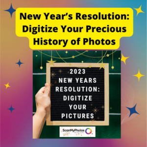 Subject: Why Photo Scanning Must Be a Top New Year’s Resolution.