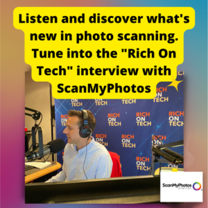 “Rich On Tech” ScanMyPhotos Interview