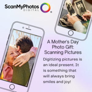 For Mother's Day, why photo scanning is the most unique gift