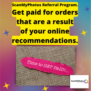 ScanMyPhotos Ambassador Referral Program