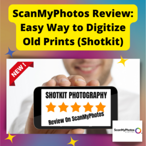 ScanMyPhotos Review: Easy Way to Digitize Old Prints (Shotkit)