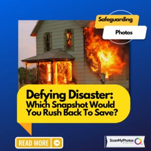 Defying Disaster: Which Invaluable Snapshot Would Run Back To Rescue?