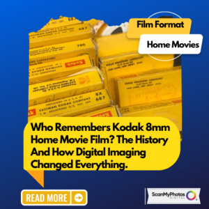 Who Remembers Kodak 8mm Home Movie Film?