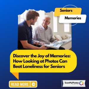 Discover the Joy of Memories: How Looking at Photos Can Beat Loneliness for Seniors