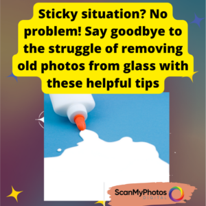 Sticky situation: How to remove photos stuck on glass