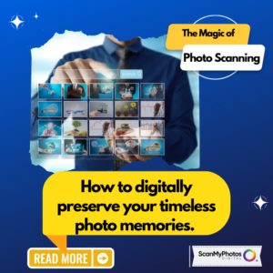 How to digitally preserve your timeless photo memories.