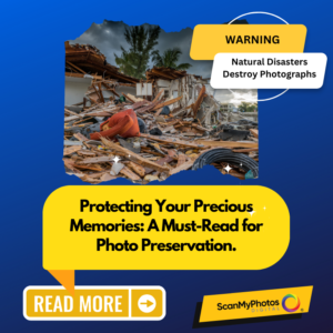 Protect Photographs From Natural Disasters