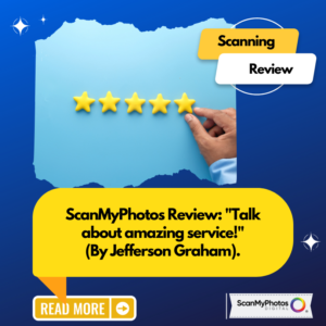 ScanMyPhotos Review: "Talk about amazing service!"