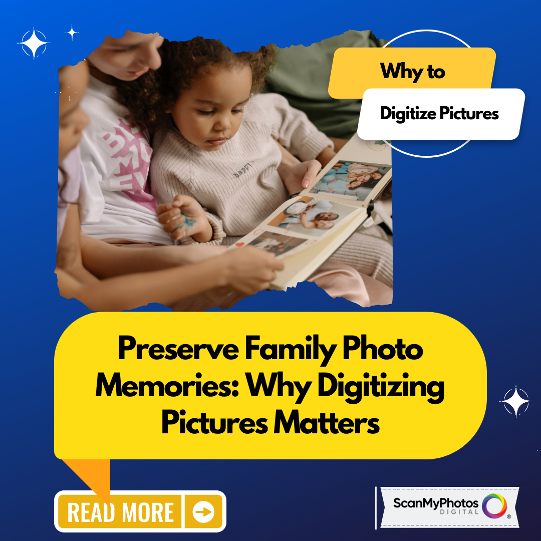 Preserve Family Photo Memories Why Digitizing Pictures Matters 1