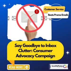 Say Goodbye to Inbox Clutter: Consumer Advocacy Campaign