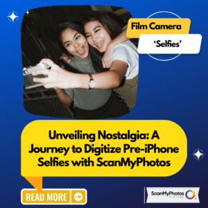 Unveiling Nostalgia: A Journey to Digitize Pre-iPhone Selfies with ScanMyPhotos