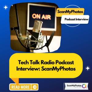 Tech Talk Radio Podcast Interview: ScanMyPhotos.com
