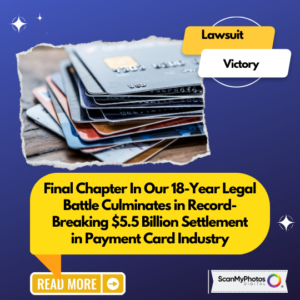 Landmark $5.5 Billion Settlement Against Payment Card Industry