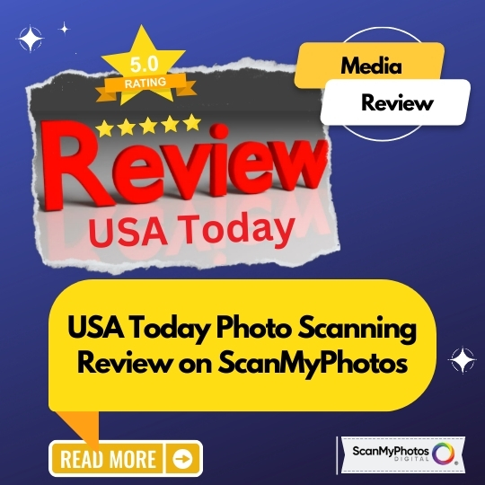 USA Today Photo Scanning Review on ScanMyPhotos Picture This! The Photo Scanning Journal