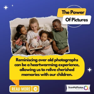 Reminiscing over old photographs can be a heartwarming experience, allowing us to relive cherished memories with our children.