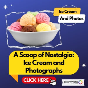 A Scoop of Nostalgia: Ice Cream and Photographs