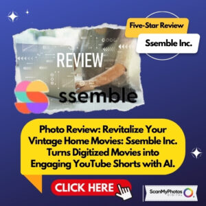 Ssemble Inc.'s AI Revolutionizes YouTube Shorts for Digitized Home Movies