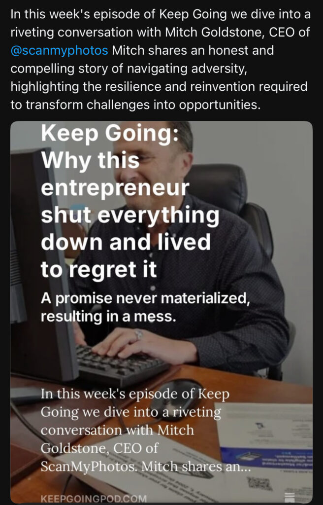 Keep Going Podcast Interview with Mitch Goldstone at ScanMyPhotos Keep Going Podcast Interview with Mitch Goldstone at ScanMyPhotos