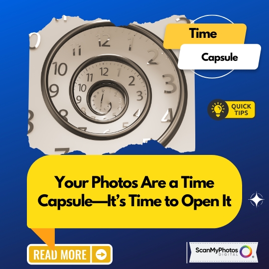 Your Photos Are a Time Capsule—It's Time to Open It | Photo