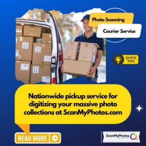 Nationwide Home & Office Pickup for Photo Scanning