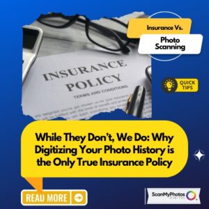 Insurance Can’t Replace Your Photos. We Can.