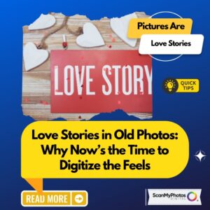 Love Stories in Old Photos