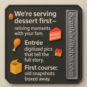 Digitize Old Photos: Start with the Sweetest Memories We’re serving dessert first—because your best memories should never have to wait.