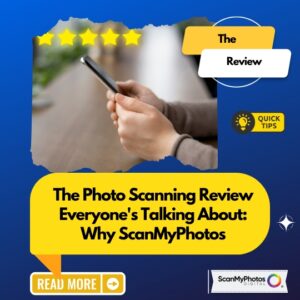 ScanMyPhotos.com Review: The Fastest Way to Save the Past