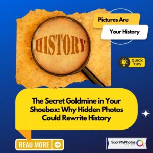Why Hidden Photos Could Rewrite History