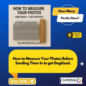 How to Measure Photos for Scanning