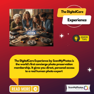 The DigitalCare Experience by ScanMyPhotos