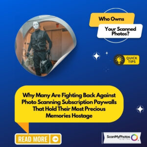 Stop Renting Your Scanned Photos