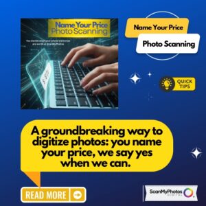Name Your Price Photo Scanning