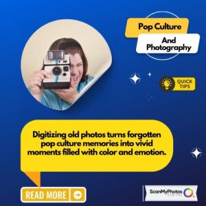 Your Photos Hold Pop Culture Magic