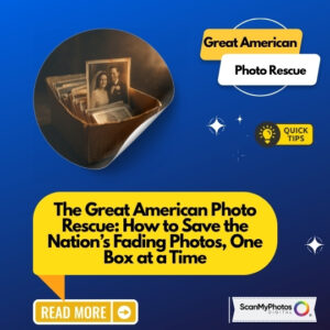 The Great American Photo Rescue