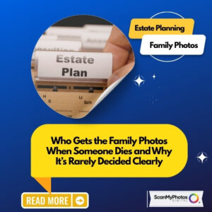Who Gets the Family Photos?