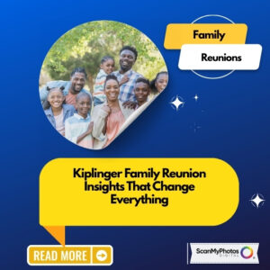 Kiplinger’s Guide to Smarter Family Reunions