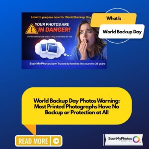 World Backup Day Misses Printed Photos