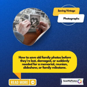 How to Scan Old Family Photos