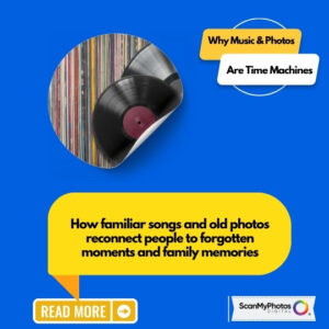 Why Songs and Photos Take Us Back