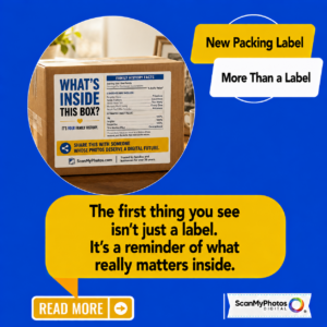 Before You Open the Box of Scanned Photos, Read the Label